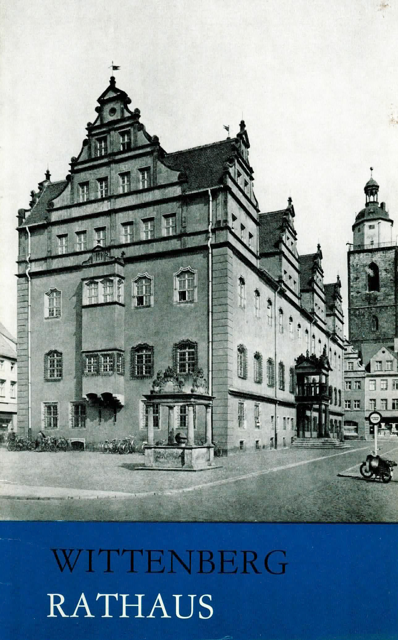 Wittenberg Rathaus - Kühne, Heinrich